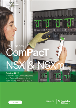 ComPacT NSX & NSXm Molded-Case Circuit Breakers and Switch Disconnectors from 16 to 630A up to 690V