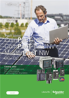 ComPacT NSX - ComPacT INS INV - MasterPacT NW - DC-DC PV-DC EP catalog