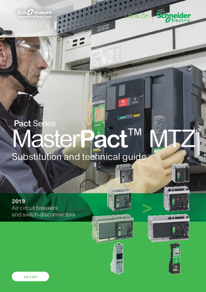 Masterpact MTZSubstitution and technical guide - Power circuit breakers  and switch-disconnectors