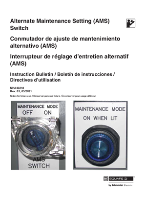 Alternate Maintenance Setting (AMS) Switch - Installation Instructions