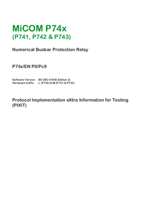 MiCOM P740/P74x, IEC 61850 PICS & MICS & PIXIT & TICS & ADL