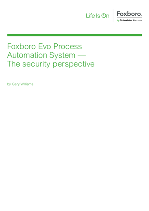 Foxboro Evo Process Automation System - The security perspective