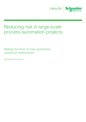Reducing risk in large-scale process automation projects. Making the most of main automation contractor relationships
