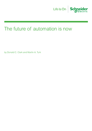 The future of automation is now