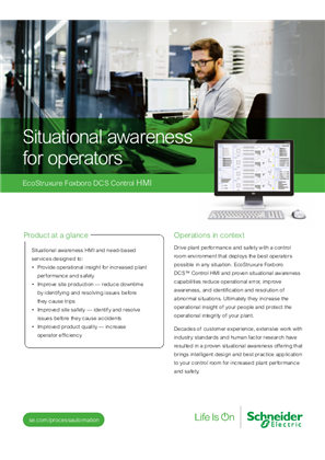 Situational awareness for operators, Foxboro DCS Control HMI.