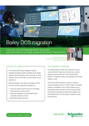 Bailey DCS migration, A low-risk, low-cost migration path to the proven, high performance, and highly reliable Foxboro DCS