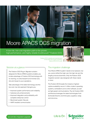 Moore APACS DCS migration, A low-risk, low-cost migration path to the proven, high performance, and highly reliable Foxboro DCS