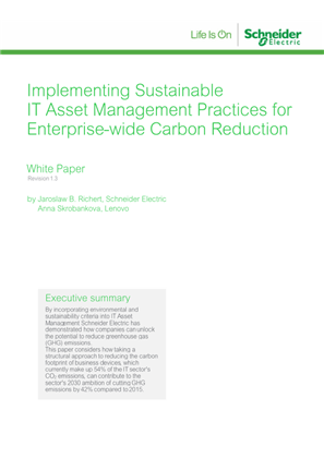 Implementing Sustainable IT Asset Management Practices for Enterprise-wide Carbon Reduction - White Paper