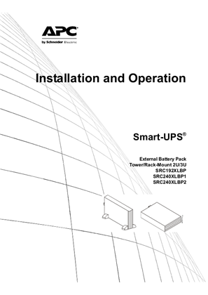 Smart-UPS External Battery Pack Tower/RM 2U/3U SRC192XLBP/240XLBP1/240XLBP2