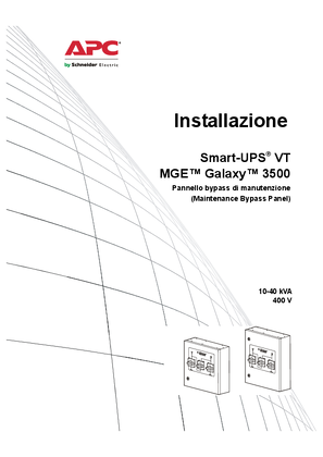 Pannello di bypass manutenzione per Smart-UPS VT e MGE Galaxy 3500 10-40 kVA, 400 V - Installazione (Manuale)