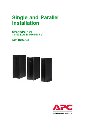 Smart-UPS VT 10-40kVA 380/400/415V Single and Parallel Installation