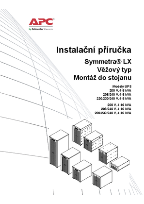 Physical Installation Symmetra LX 220/230/240 VAC