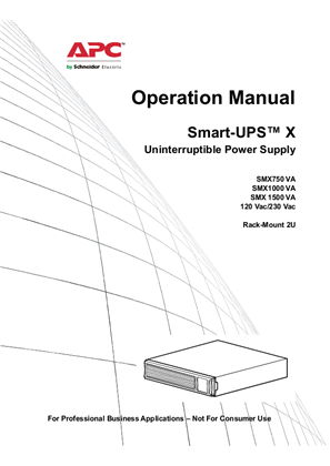 Operation Smart-UPS SMX 750/1000/1500 Vac 120/230 Vac Rack-Mount 2U
