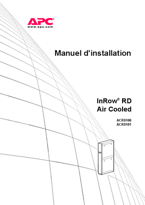 Manuel dinstallation Unité de refroidissement refroidie à lair InRow® InRow® RD (10 kW)