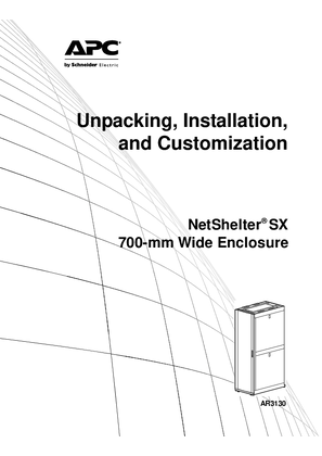 NetShelter SX 700-mm Wide Unpacking, Installation, and Customization