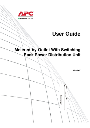 Metered by Outlet with Switching Rack Power Distribution Unit (AP86XX) User Guide Firmware Version 5.X.X