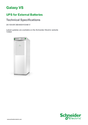 Galaxy VS UPS for External Batteries Technical Specifications 20-150 kW 400 V