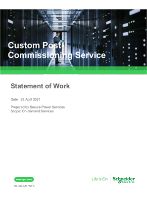 Custom Post-Commissioning Service