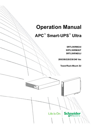 Operation Manual APC™ Smart-UPS™ Ultra SRTL5KRM2UI/SRTL5KRM2UT/SRTL5KRM2UJ
