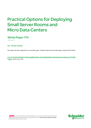Practical Options for Deploying Small Server Rooms and Micro Data Centers