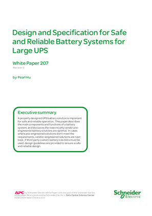 Design and Specification for Safe and Reliable Battery Systems for Large UPS