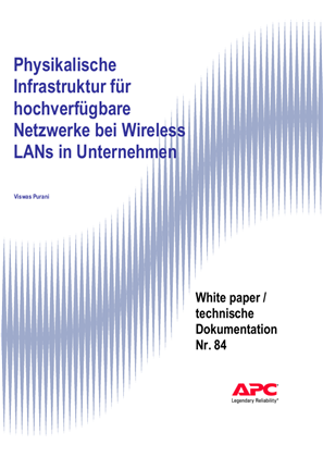 Physikalische Infrastruktur für  hochverfügbare Netzwerke bei Wireless LANs in Unternehmen