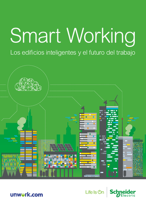 Smart Working: Los edificios inteligentes y el futuro del trabajo