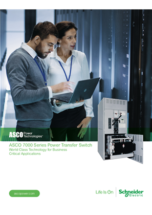 ASCO 7000 SERIES Power Transfer Switch World Class Technology for Business Critical Applications