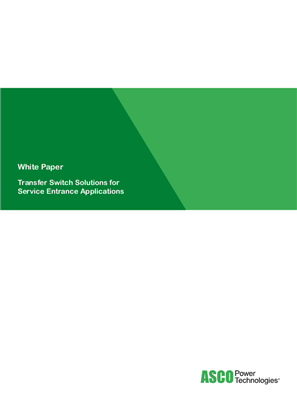 ASCO White Paper | Transfer Switch Solutions for Service Entrance Applications