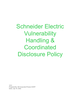 Schneider Electric Vulnerability Handling & Coordinated Disclosure Policy (V3.0)