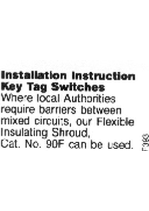 General Instructions - Key Tag Switch Installation Note - F393