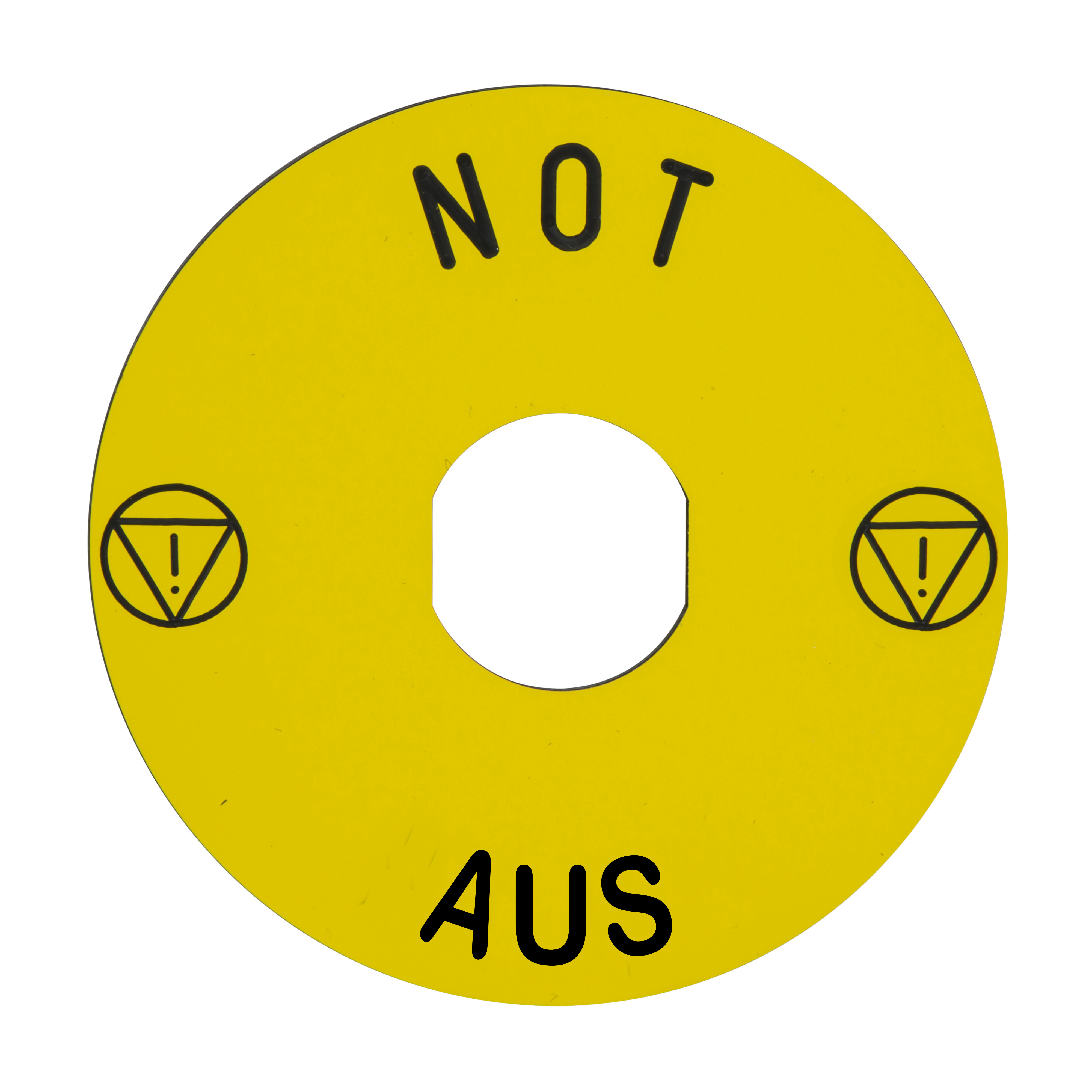 Yellow circular legend NOT HALT dia90mm