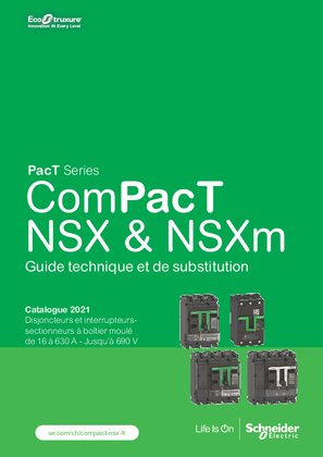 ComPacT NSX & NSXm Guide technique et de substitution