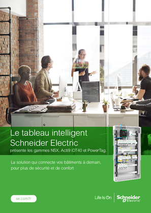 Le tableau intelligent Schneider Electric présente les gammes NSX, Acti9 iDT40 et PowerTag